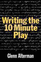Writing the 10-Minute Play 