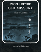 People of the Old Missury Years of Conflict