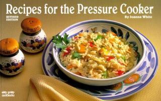 Recipes for the Pressure Cooker 