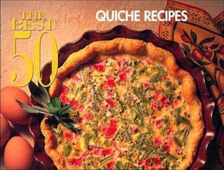 Best 50 Quiche Recipes 