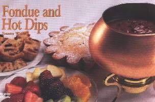 Fondue And Hot Dips 