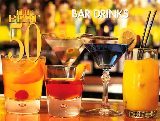 Best 50 Bar Drinks 