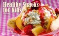 Healthy Snacks for Kids 