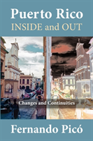 Puerto Rico Inside and Out Changes and Continuities in Recent Decades