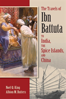 Travels of Ibn Battuta to India, the Spice Islands and China 