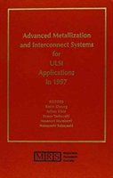Advanced Metallization and Interconnect Systems for ULSI Applications in 1997: Volume 13 