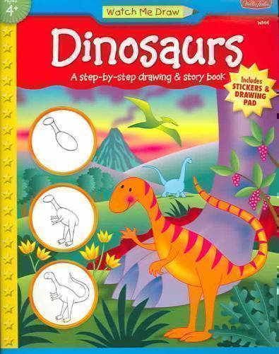 Dinosaurs A Step-by-Step Drawing and Sto