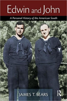 Edwin and John A Personal History of the American South
