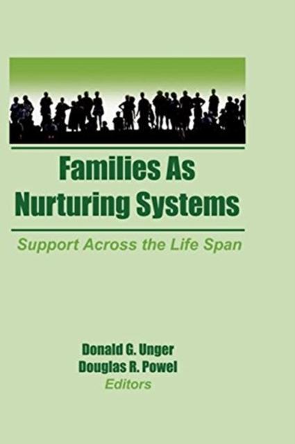 Families as Nurturing Systems Support Across the Life Span