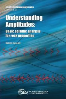 Understanding Amplitudes Basic Seismic Analysis for Rock Properties