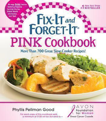 Fix-It and Forget-It Pink Cookbook More Than 700 Great Slow-Cooke