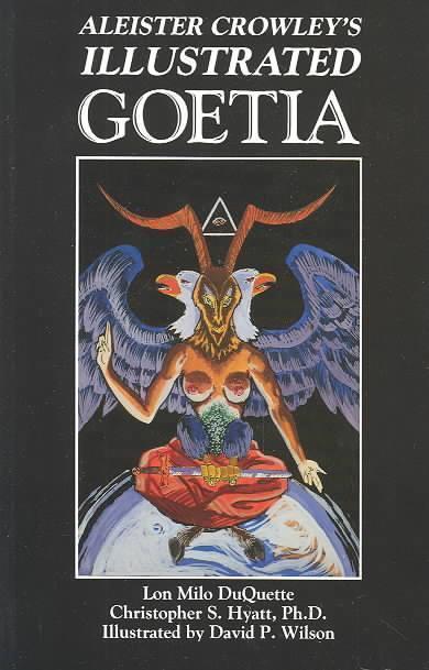 Aleister Crowley's Illustrated Goetia New Edition