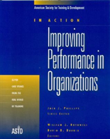 Improving Performance in Organizations Eleven Case Studies from the R