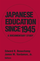 Japanese Education since 1945 A Documentary Study