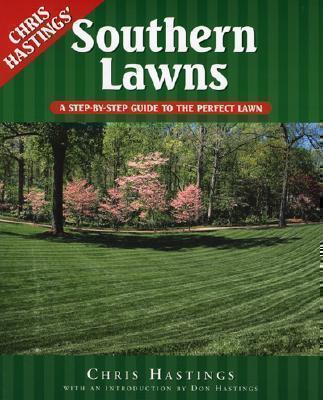 Southern Lawns A Step-by-Step Guide to the Pe