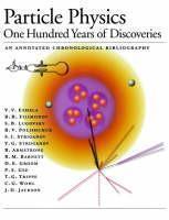 Particle Physics One Hundred Years of Discoveri