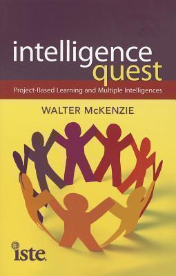 Intelligence Quest Project-Based Learning and Mul