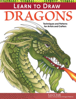 Learn to Draw Dragons Exercises and Patterns for Artists and Crafters