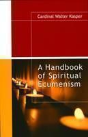 Handbook of Spiritual Ecumenism 