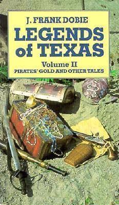 Legends of Texas Pirates' Gold and Other Tales