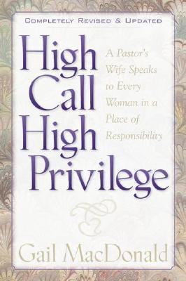 High Call, High Privilege 