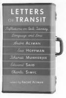 Letters Of Transit Reflections on Exile, Identity