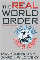Real World Order Zones of Peace / Zones of Turmoil