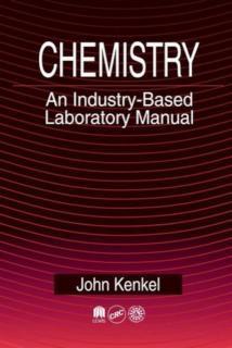 Chemistry An Industry-Based Laboratory Manual
