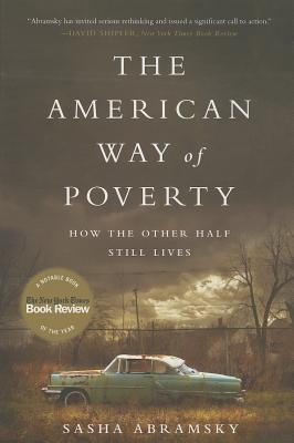 American Way of Poverty How the Other Half Still Lives