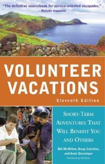 Volunteer Vacations Short-Term Adventures That Will Benefit You and Others