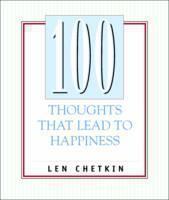 100 Thoughts That Lead to Happiness 