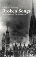 Broken Songs An Adolescent In War-Torn Vien