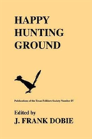 Happy Hunting Grounds 