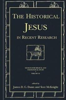 Historical Jesus in Recent Research 