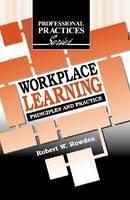 Workplace Learning Principles and Practice