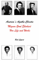 America's Agatha Christie Mignon Good Eberhart, Her Life