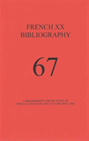 French XX Bibliography, Issue 67 
