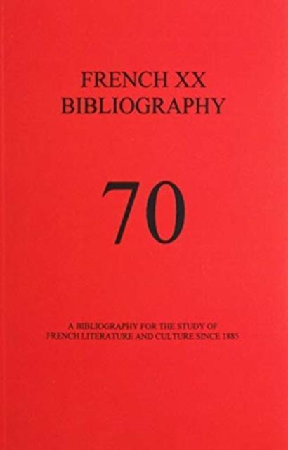 French XX Bibliography, Issue 70 