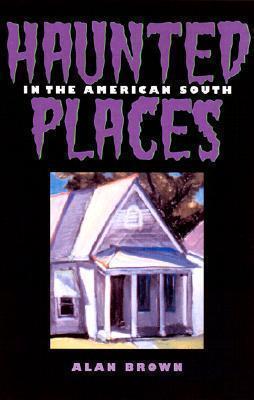 Haunted Places in the American South 