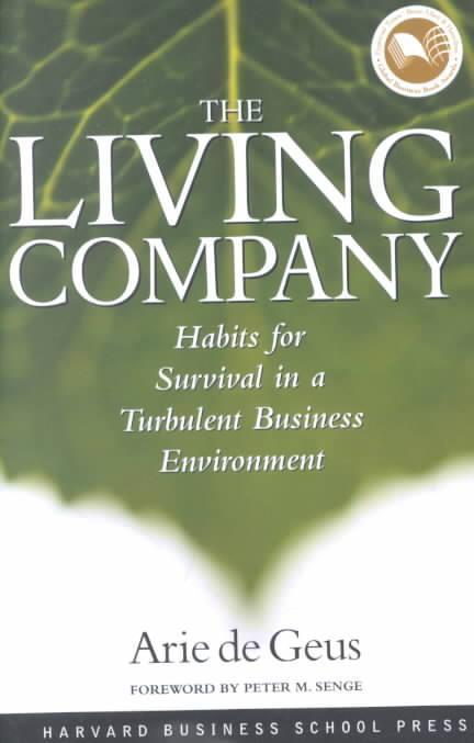 Living Company Habits for Survival in a Turbulent Business Environment