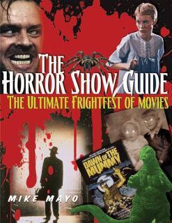 Horror Show Guide The Ultimate Frightfest of Movies