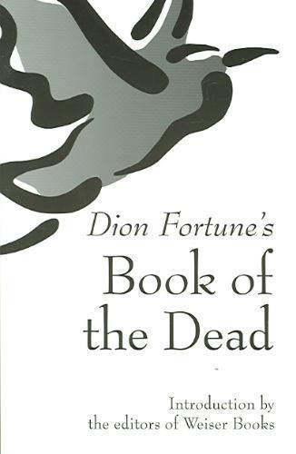 Dion Fortune's Book of the Dead 