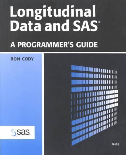 Longitudinal Data and SAS A Programmer's Guide