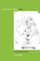 Substance of Things Heard Writings about Music