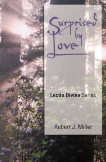 Surprised by Love Lectio Divina, Cycle B