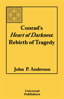 Conrad's Heart of Darkness Rebirth of Tragedy