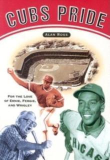 Cubs Pride For the Love of Ernie, Fergie & Wrigley