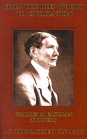 From the Deep Woods to Civilization Chapters in the Autobiography