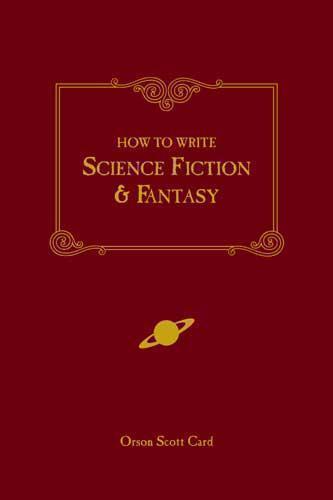 How to Write Science Fiction and Fantasy 