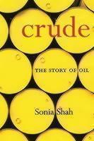 Crude The Story of Oil